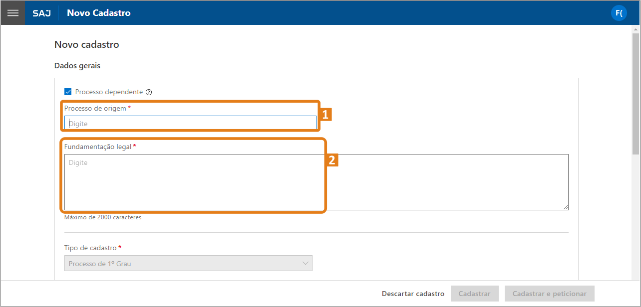 Tela “Novo cadastro” do sistema SAJ, seção “Dados gerais”. Os campos “Processo de origem” e “Fundamentação legal” estão destacados em laranja.