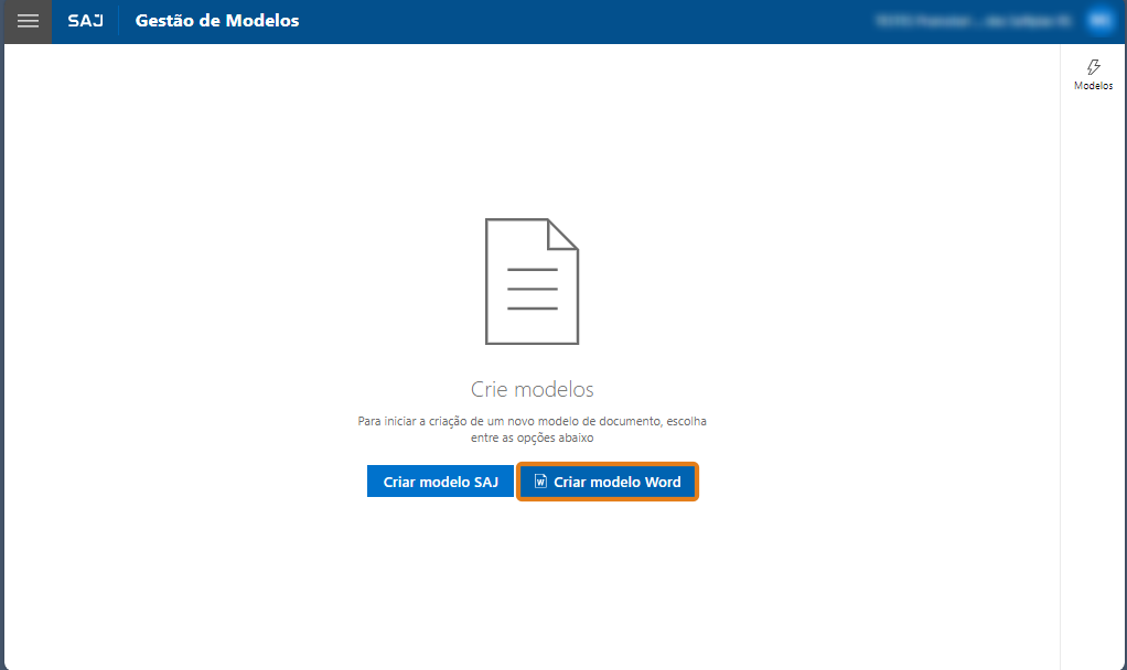 Interface do SAJ na área de gestão de modelos. No centro, ícone de documento com texto “Crie modelos”. Abaixo, dois botões: “Criar modelo SAJ” e “Criar modelo Word”, este último com destaque em laranja.