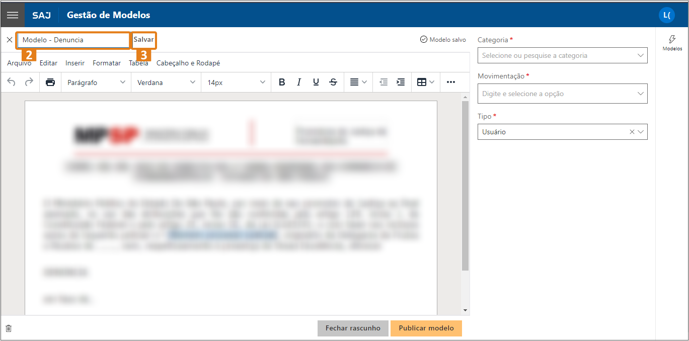 Tela do sistema SAJ – Gestão de Modelos. Área principal exibe documento em edição. Destaques em laranja no título 'Modelo - Denúncia' e no botão 'Salvar', localizados na parte superior. Barra de menus com opções de edição e campos de seleção à direita."