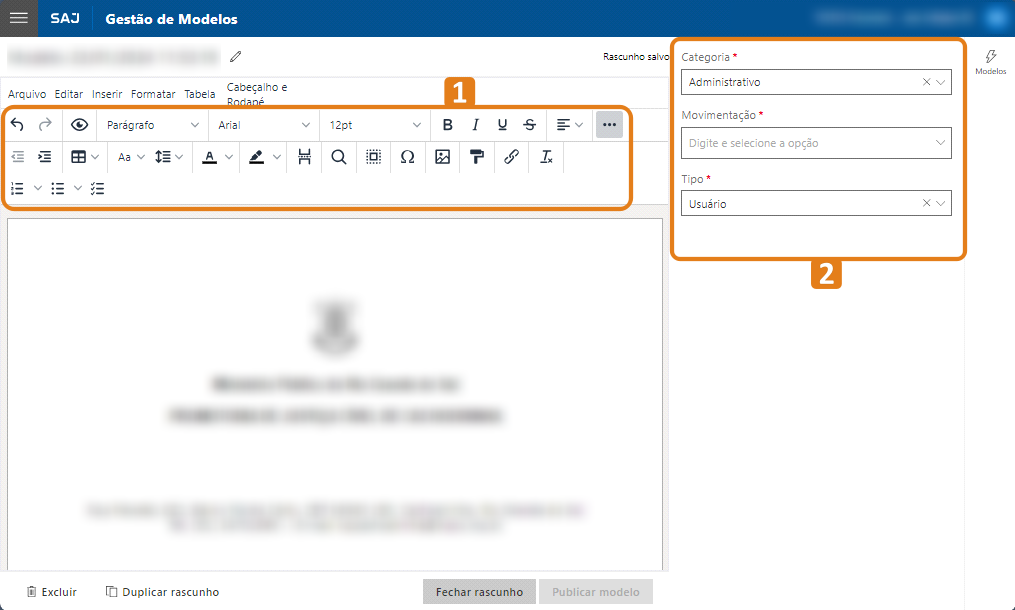 Tela do sistema SAJ – Gestão de Modelos. Interface de edição de documento com barra de ferramentas para formatação no topo. À direita, campos de seleção para Categoria, Movimentação e Tipo. Na parte inferior, botões de ação: Excluir, Duplicar rascunho, Fechar rascunho e Publicar modelo (desativado)