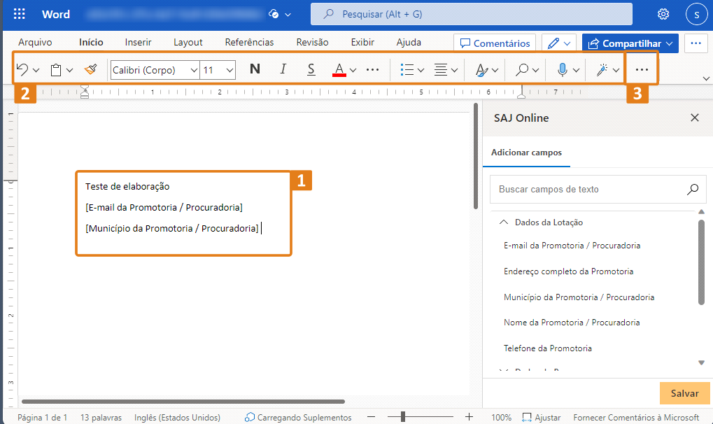 Interface do Microsoft Word com documento em edição. Destaques em laranja: caixa de texto no corpo do documento com ‘Teste de elaboração’ e campos entre colchetes para e-mail e município (1), régua superior do editor (2) e menu superior com opções adicionais (3). À direita, painel ‘SAJ Online’ com lista de campos para inserir no documento