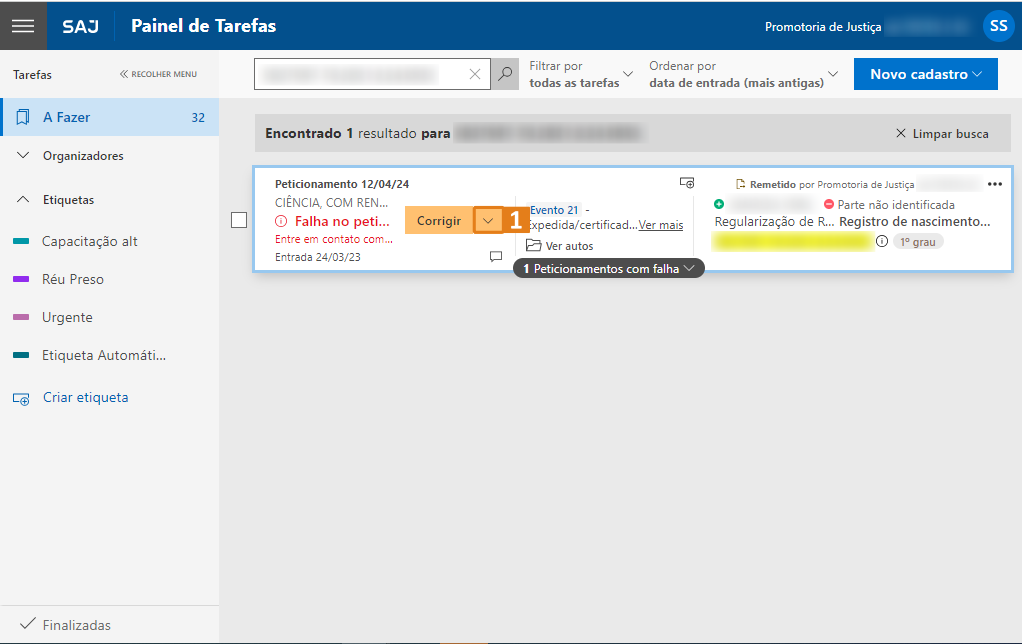 Painel de tarefas do SAJ com lista exibindo uma tarefa. Destaque em laranja em 'Corrigir', indicando 1 falha no peticionamento.
