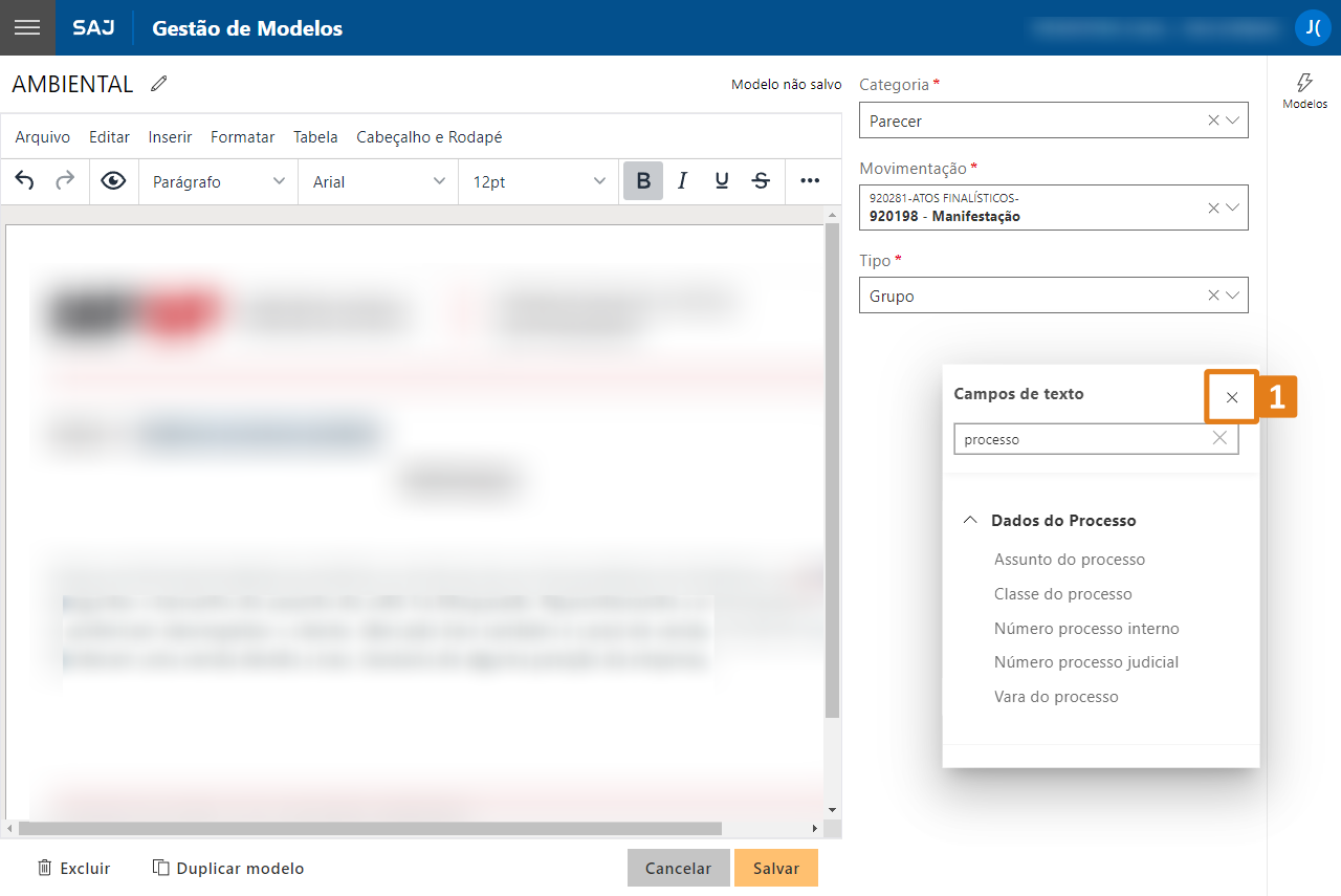 Tela do SAJ na funcionalidade Gestão de Modelos. Um destaque em laranja indica o botão fechar (ícone “X”) na janela Campos de texto, localizada à direita.