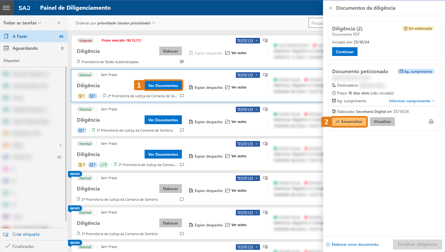 Painel de diligenciamento com destaques no botão Ver documentos de uma tarefa e Encaminhar