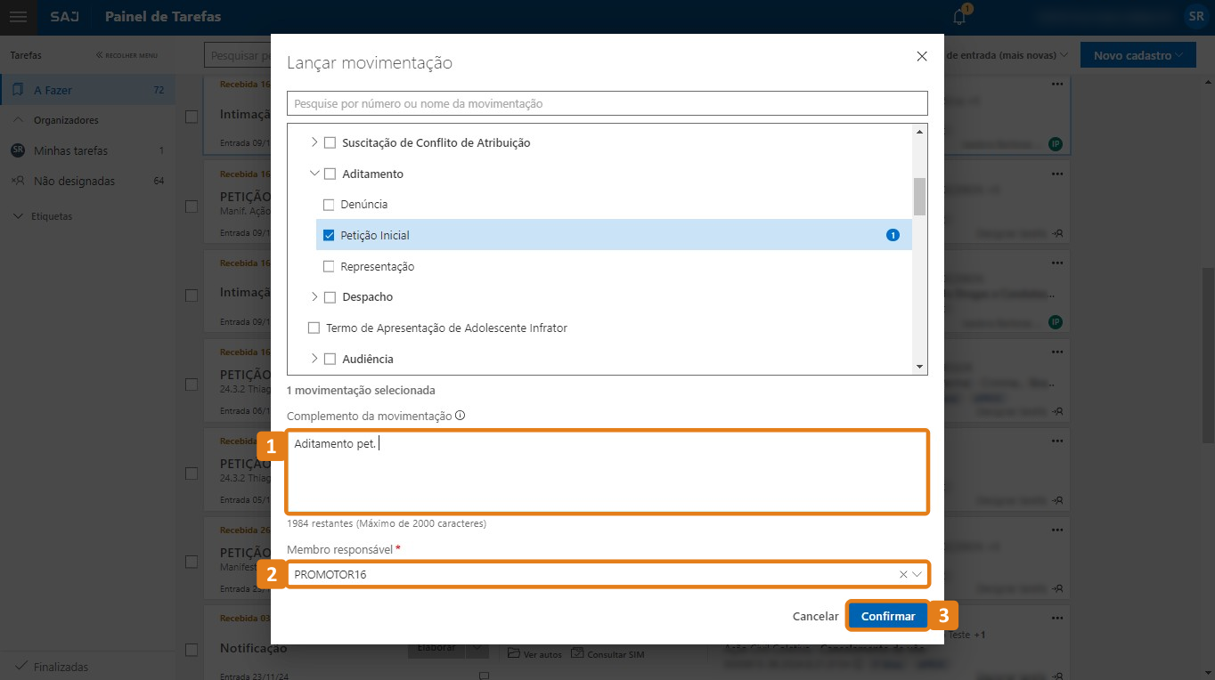Tela Lançar movimentação com destaques nos campos Complemento da movimentação, Membro responsável e botão Confirmar