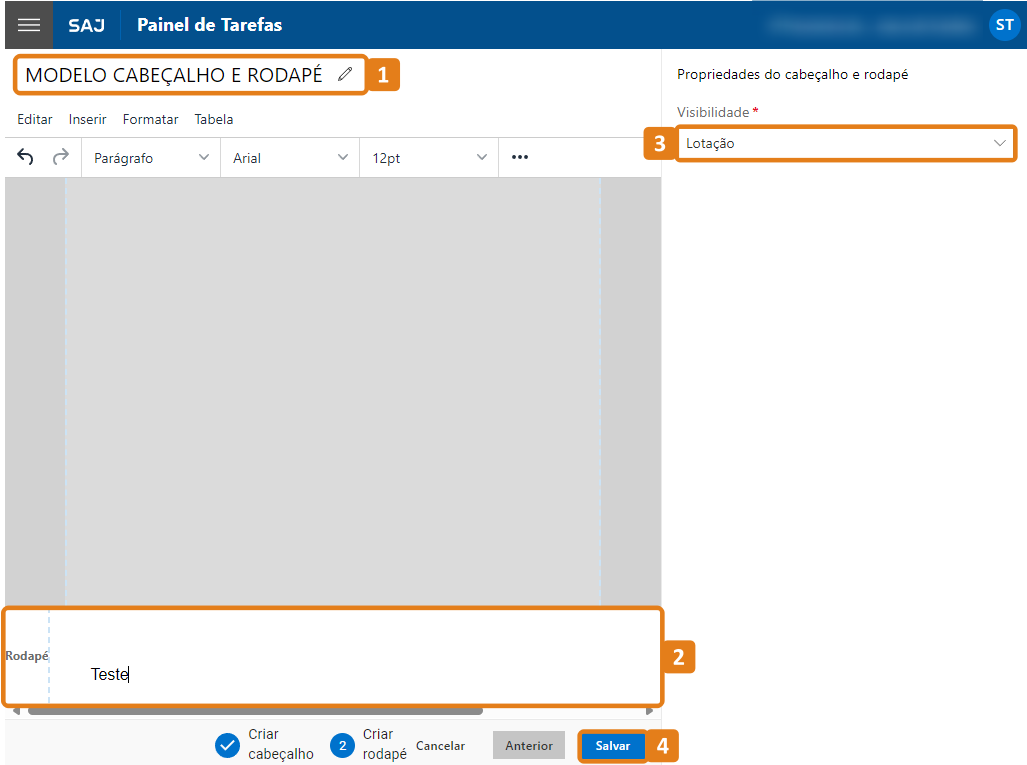 Editor de cabeçalho e rodapé com destaques no Título, no conteúdo do cabeçalho e rodapé, no campo Visibilidade e botão Salvar