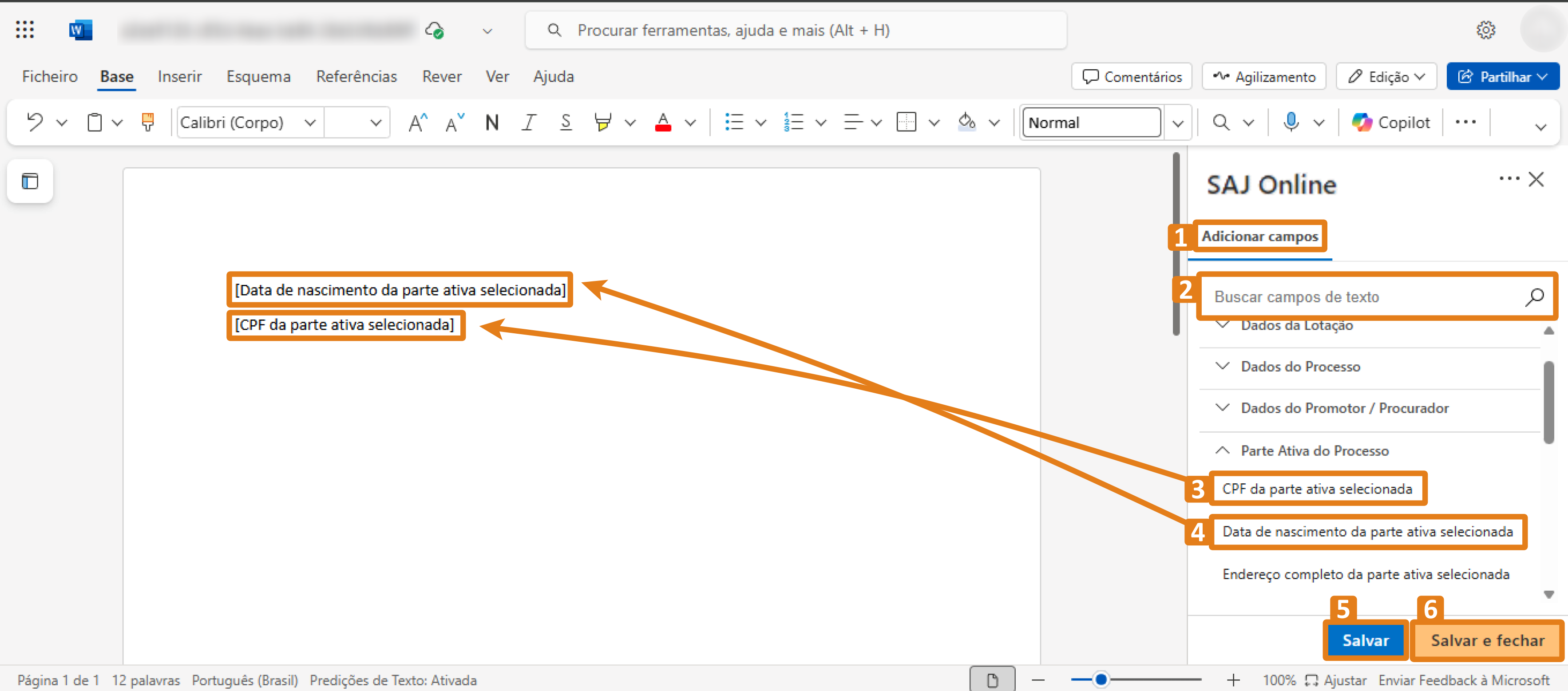 Interface do Microsoft Word com painel lateral do SAJ Online aberto. Destaques em laranja: botão ‘Adicionar campos’, caixa de busca ‘Buscar campos de texto’, campos ‘CPF da parte ativa selecionada’ e ‘Data de nascimento da parte ativa selecionada’, além dos botões ‘Salvar’ e ‘Salvar e fechar’. No documento, há marcações correspondentes aos campos destacados.