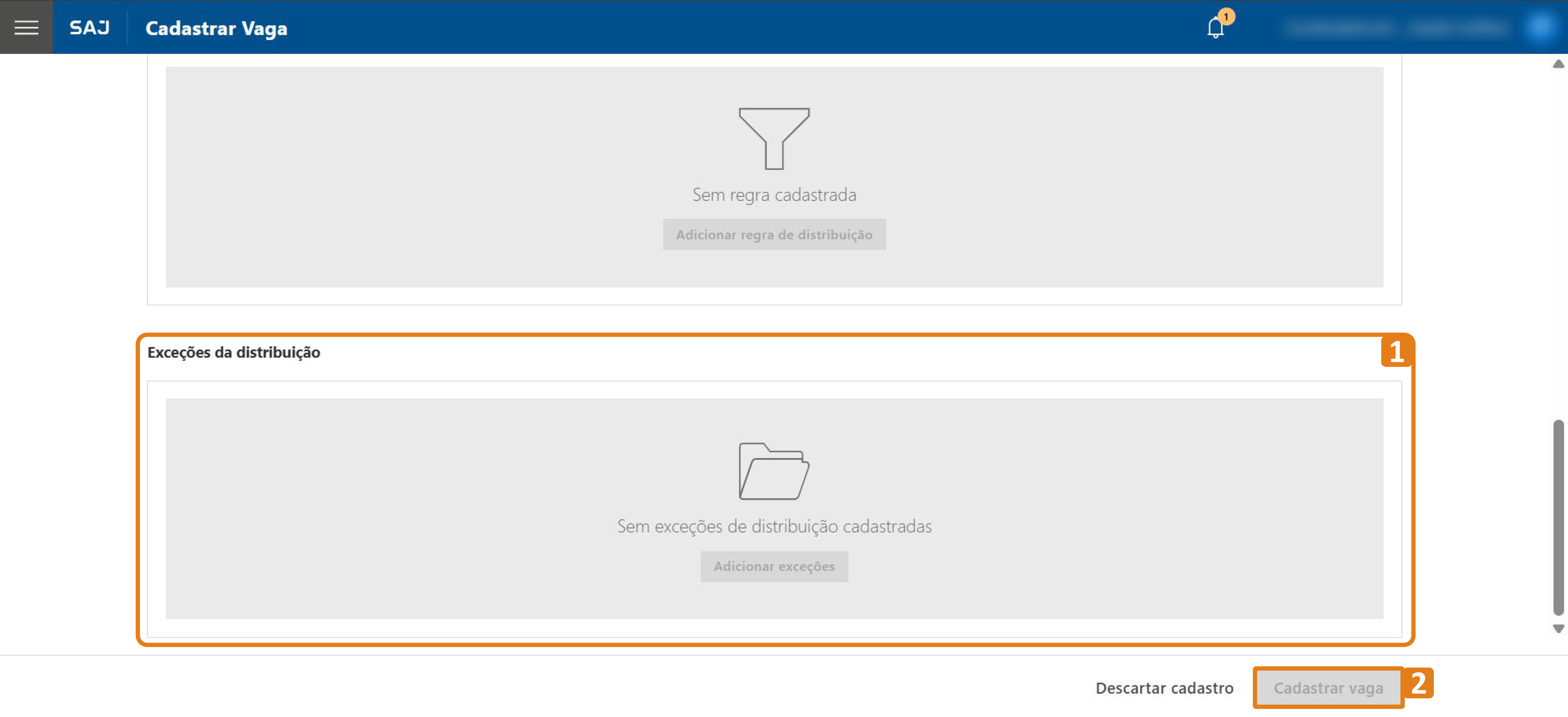 No sistema SAJ – Cadastrar Vaga, a seção “Exceções da distribuição” está destacada em laranja (1) e o botão “Cadastrar vaga” também está destacado em laranja (2).